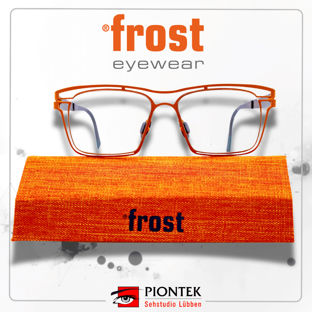 Die wunderschönen und ausgefallenen Brillen von Frost - Jetzt bei Augenoptik Piontek - Sehstudio Lübben Die neue Frost Kollektion ist da