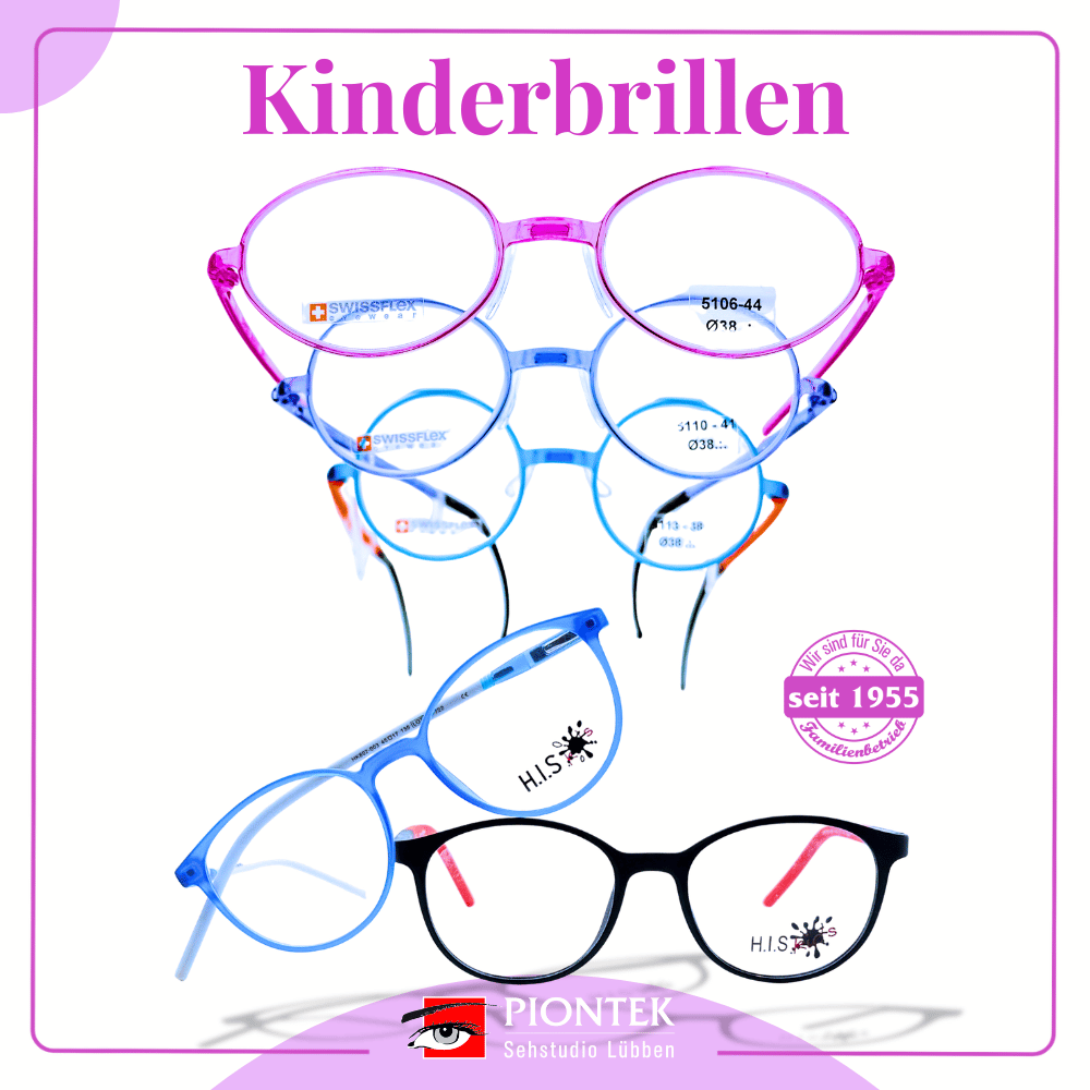 wunderschöne Kinderbrillen - bei Augenoptik Piontek - Sehstudio Lübben Kinderbrillen